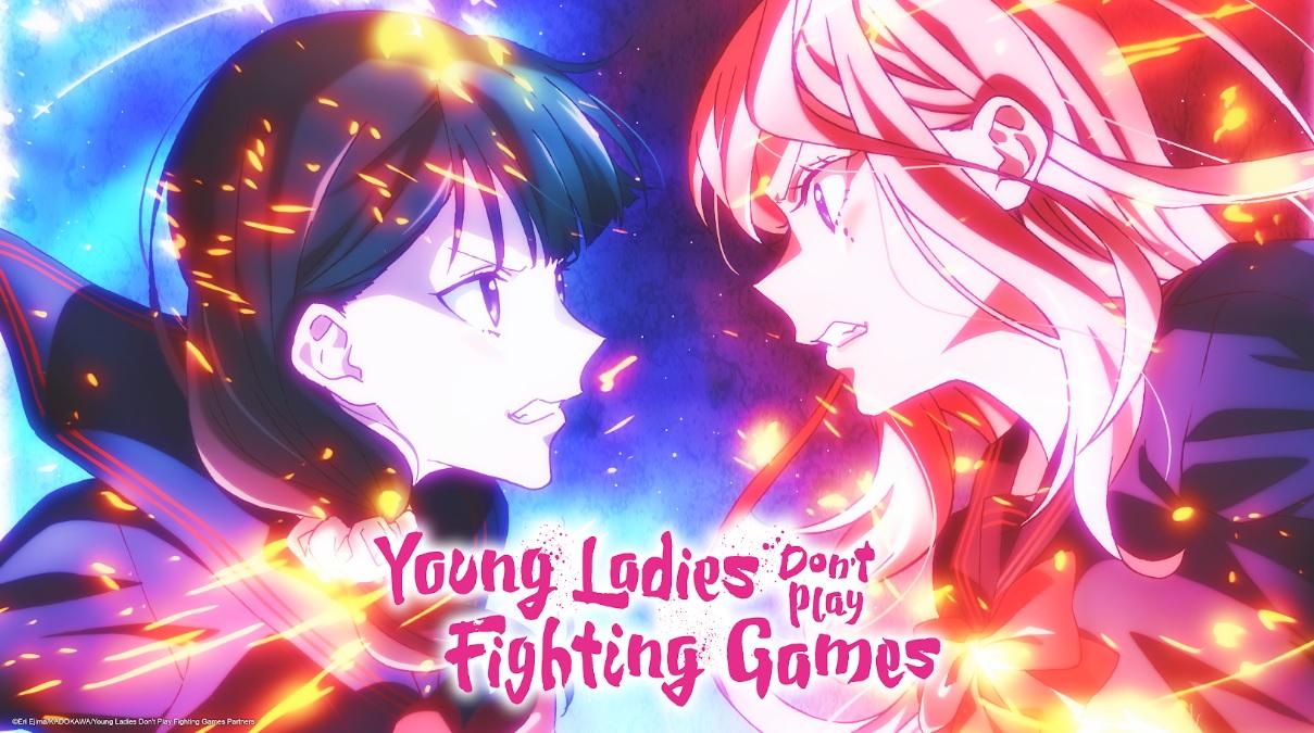 Já vimos! Young Ladies Don’t Play Fighting Games tá demais