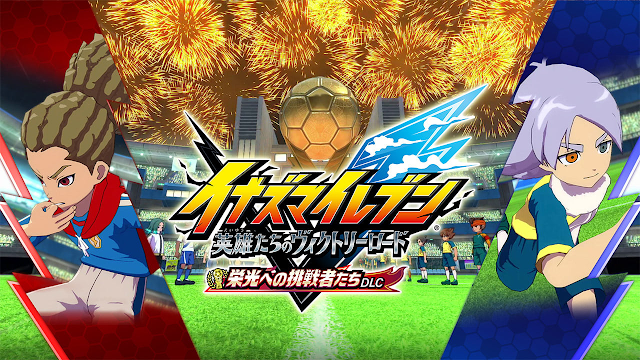 Inazuma Eleven: Victory Road recebe anúncio do sexto DLC gratuito 'Contenders for Glory'