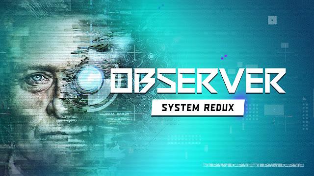 Observer: System Redux chega ao Nintendo Switch 2 em 18 de junho