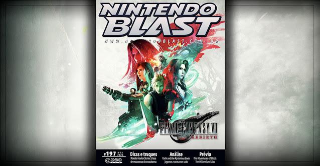Revista Nintendo Blast Nº 197: retorna com Cloud e cia em Final Fantasy VII Rebirth
