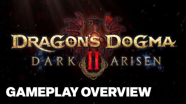 Dragon's Dogma 2: Dark Arisen recebe trailer de visão geral da jogabilidade durante o Capcom Spotlight